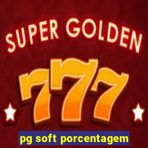 pg soft porcentagem