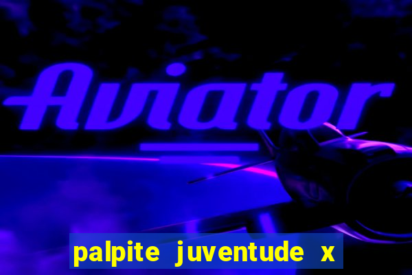 palpite juventude x atletico mg