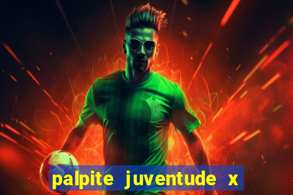 palpite juventude x atletico mg