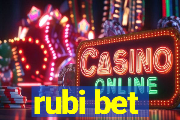 rubi bet