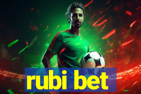 rubi bet