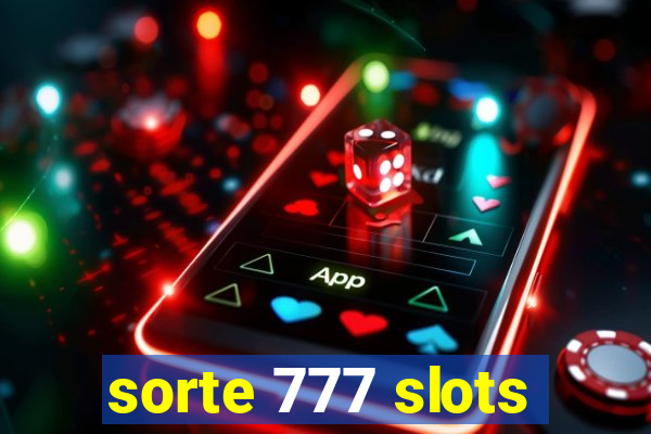 sorte 777 slots