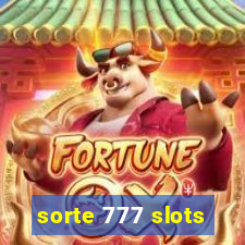 sorte 777 slots