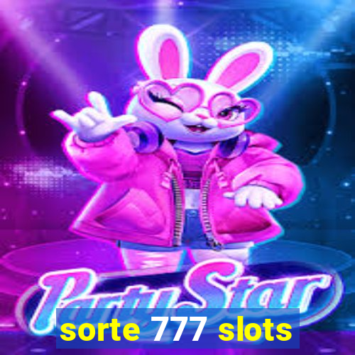 sorte 777 slots