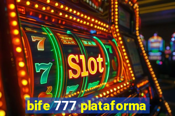 bife 777 plataforma