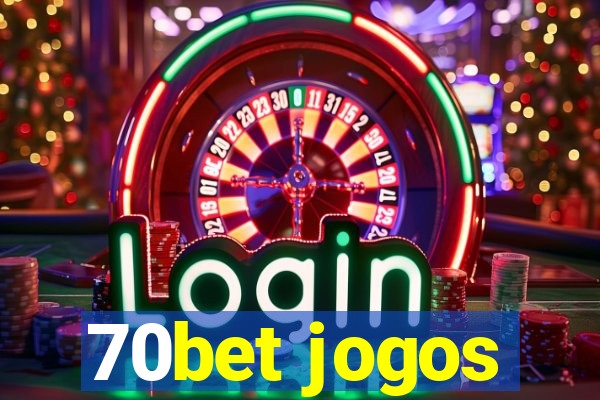 70bet jogos