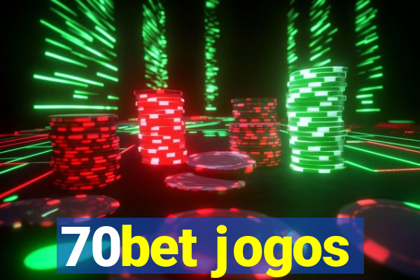 70bet jogos