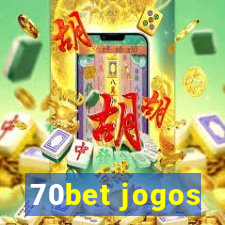 70bet jogos