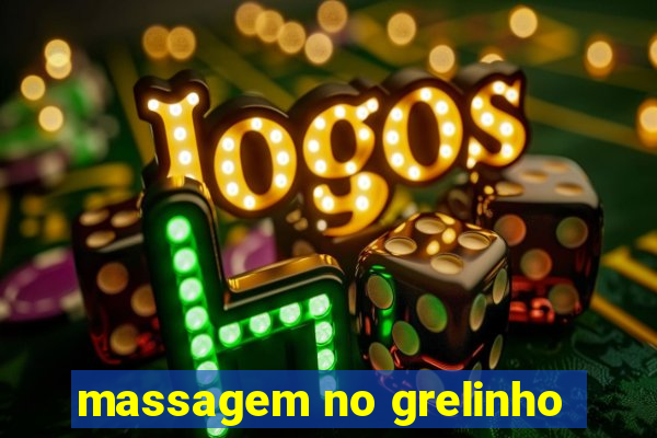 massagem no grelinho