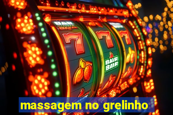 massagem no grelinho