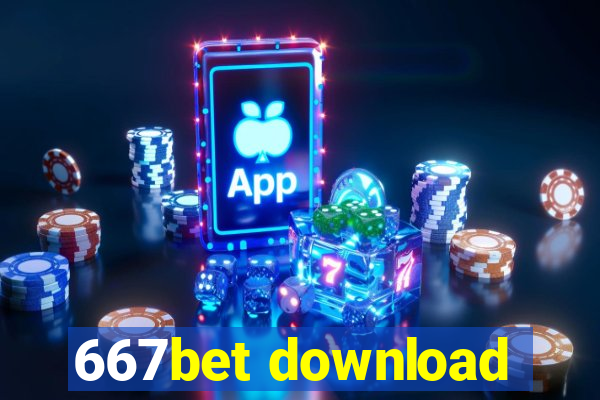 667bet download