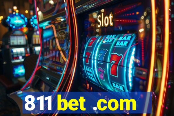 811 bet .com