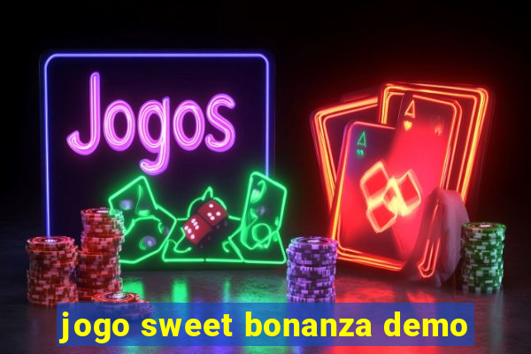 jogo sweet bonanza demo