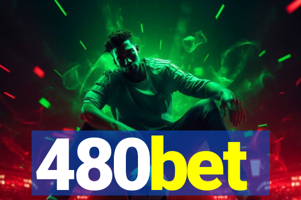 480bet