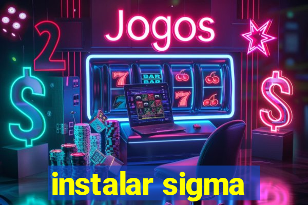 instalar sigma