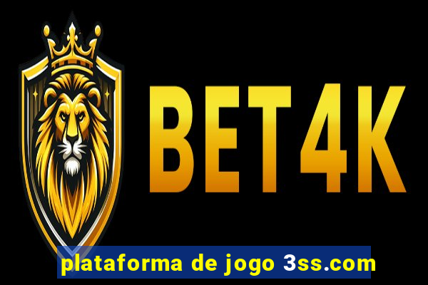 plataforma de jogo 3ss.com