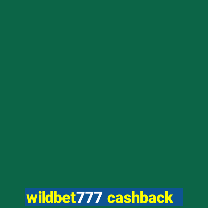 wildbet777 cashback