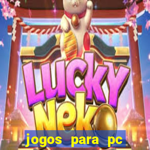 jogos para pc download gratis completo offline