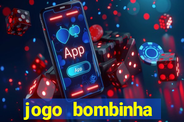 jogo bombinha ganhar dinheiro