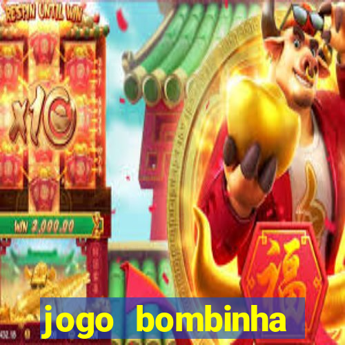 jogo bombinha ganhar dinheiro