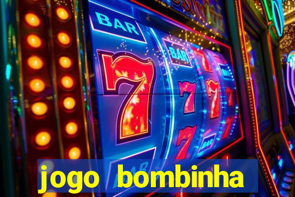 jogo bombinha ganhar dinheiro