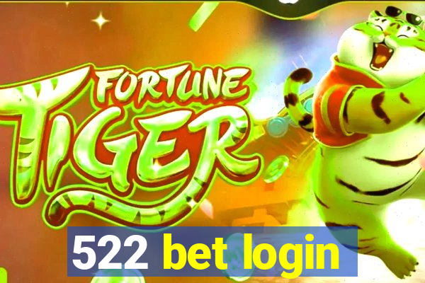 522 bet login