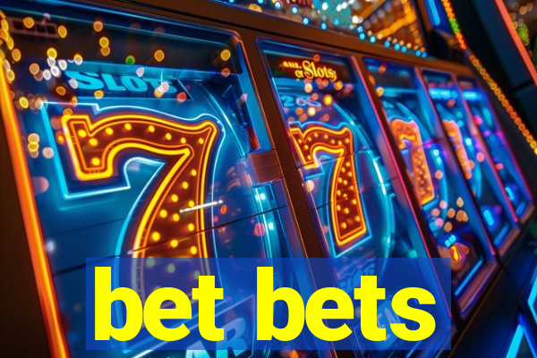 bet bets