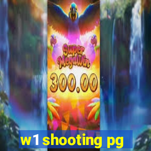 w1 shooting pg