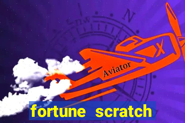 fortune scratch life paga mesmo