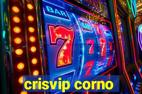 crisvip corno