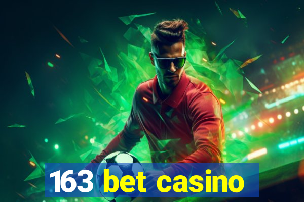 163 bet casino