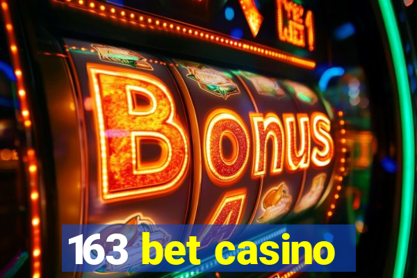 163 bet casino