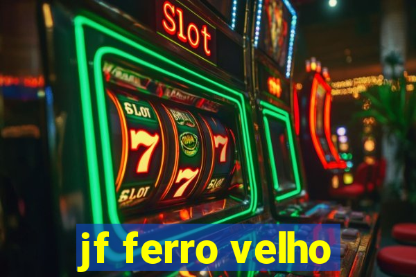 jf ferro velho