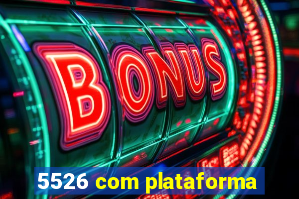 5526 com plataforma