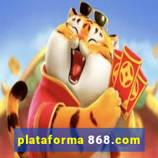 plataforma 868.com