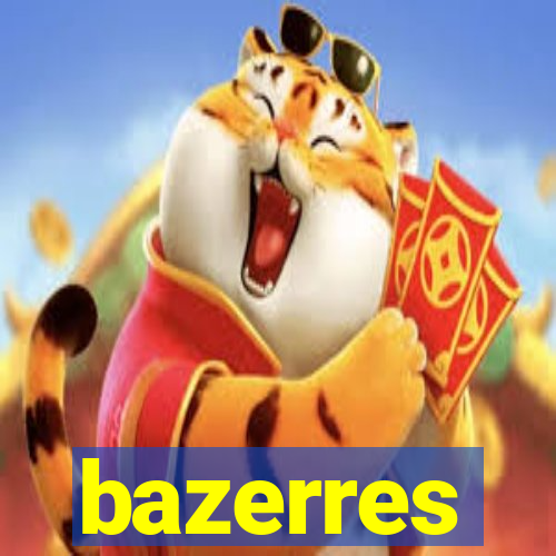 bazerres