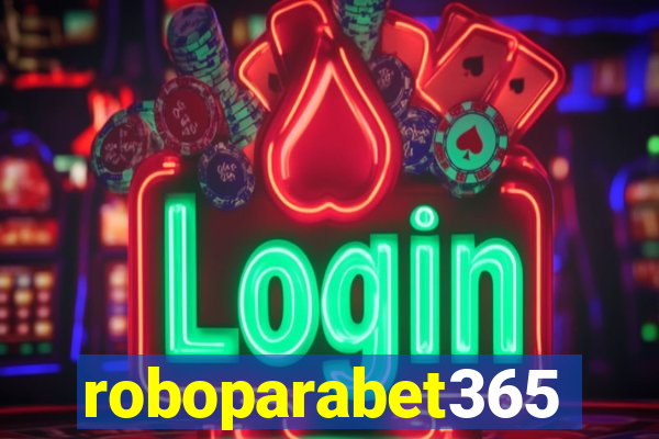 roboparabet365