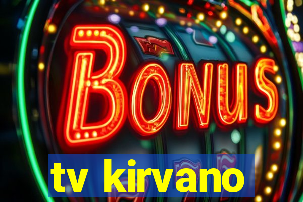 tv kirvano