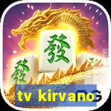 tv kirvano