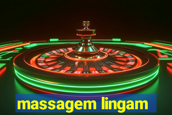 massagem lingam