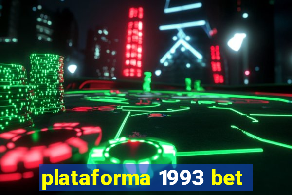 plataforma 1993 bet