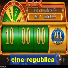 cine republica