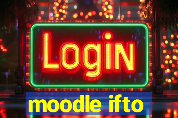 moodle ifto