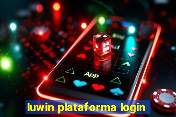 luwin plataforma login