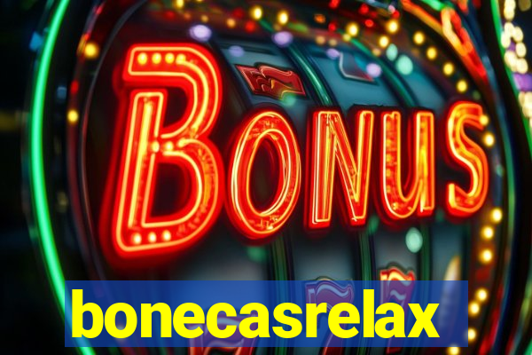 bonecasrelax