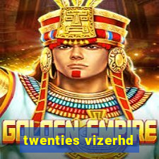 twenties vizerhd