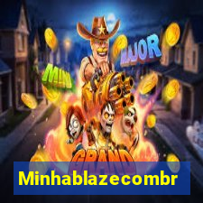 Minhablazecombr