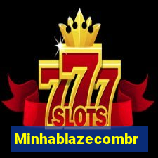 Minhablazecombr