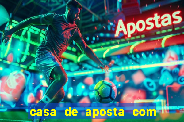 casa de aposta com bonus no cadastro