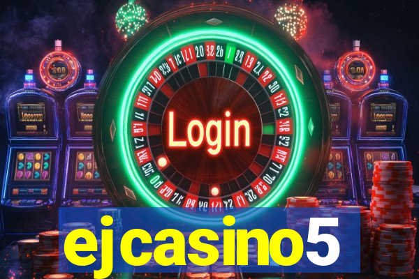 ejcasino5